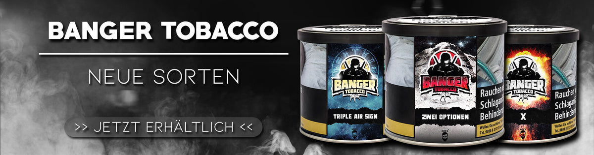 Shisha Shop38 Amberg: Banger Tobacco Neu